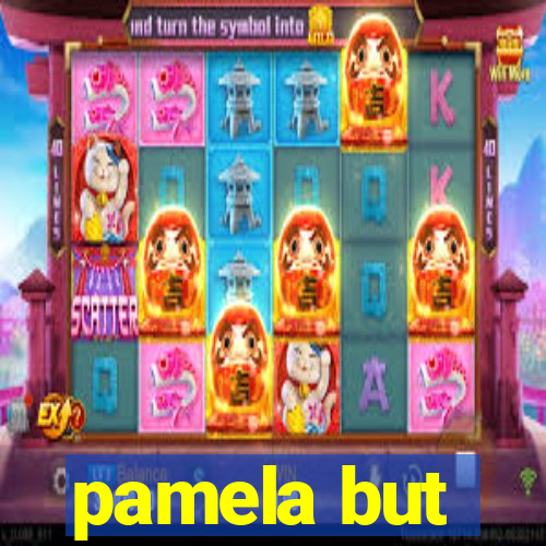 pamela but